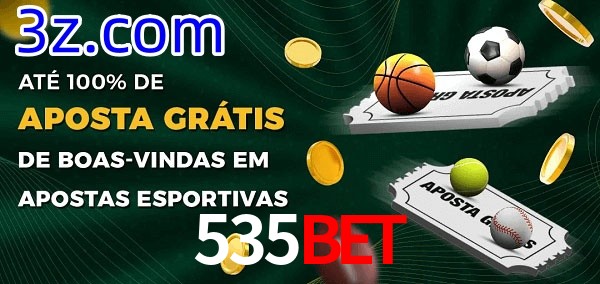 535Bet Ate 100% de Aposta Gratis